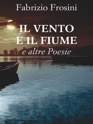 cover image of Il Vento e il Fiume